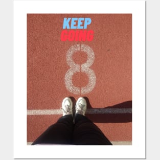 keep going Posters and Art